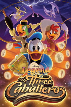 Legend of the Three Caballeros (2018)