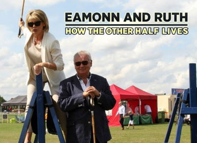 Eamonn and Ruth: How the Other Half Lives