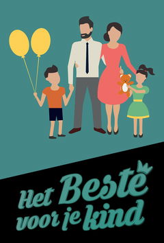 Het Beste Voor Je Kind (2017)