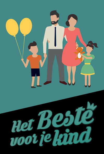 Het Beste Voor Je Kind