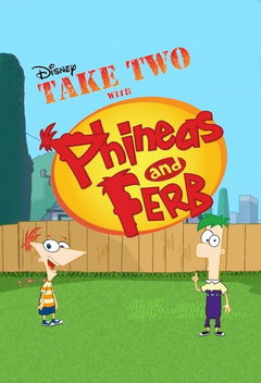 Take Two with Phineas and Ferb (2010&#8209;2013)