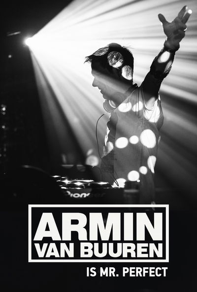 Armin van Buuren Is Mr. Perfect