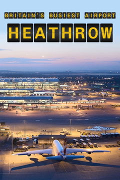 Britain's Busiest Airport: Heathrow (2015&#8209;2022)