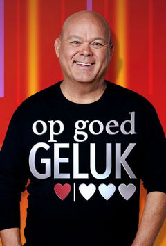 Op Goed Geluk (2018)
