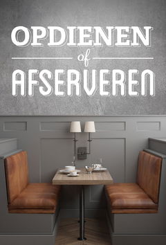 Opdienen of Afserveren (2018)