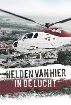 Helden van Hier In de Lucht (2016&#8209;&nbsp;)