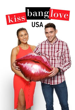 Kiss Bang Love USA (2017&#8209;&nbsp;)