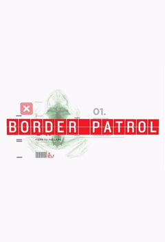 Border Patrol (2002&#8209;&nbsp;)
