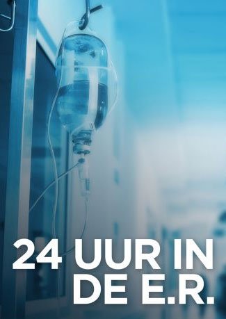 |NL| 24 Uur In De E.R.