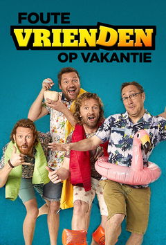 Foute Vrienden op Vakantie (2019)