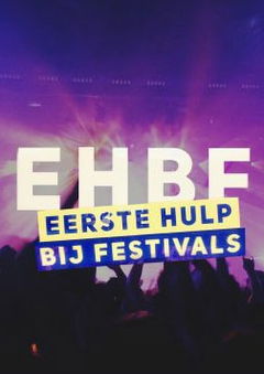 Eerste Hulp Bij Festivals (2019)