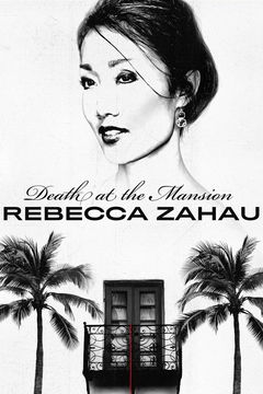 Death At The Mansion: Rebecca Zahau (2019)
