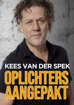 Kees van der Spek: Oplichters Aangepakt (2019&#8209;&nbsp;)