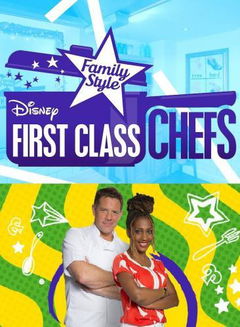 First Class Chefs: Family Style (2016)