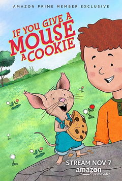 If You Give a Mouse a Cookie (2015&#8209;&nbsp;)