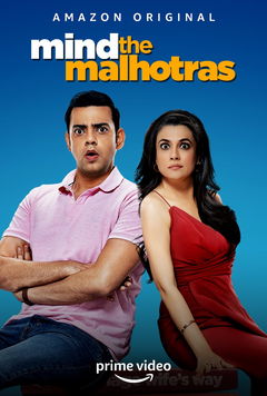 Mind the Malhotras (2019‑ )