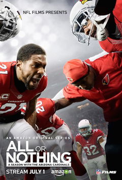 All or Nothing: A Season with the Arizona Cardinals (2016&#8209;2020)