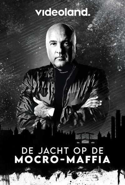 De Jacht op de Mocro-Maffia
