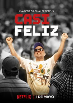 Casi Feliz (2020‑ )