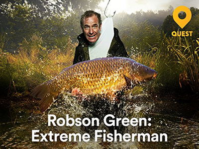 Robson Green: Extreme Fisherman