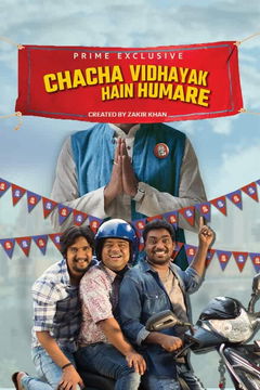 Chacha Vidhayak Hain Humare (2018&#8209;&nbsp;)