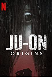 Ju-On: Origins (2020)