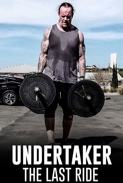 Undertaker: The Last Ride