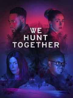 We Hunt Together (2020&#8209;2022)