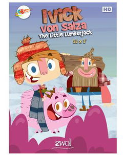 Ivick Von Salza: The Little Lumberjack (2011)