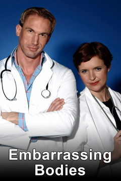 Embarrassing Bodies (2007&#8209;2022)