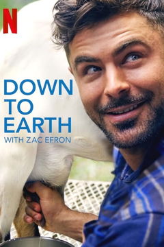 Down to Earth with Zac Efron (2020&#8209;2022)