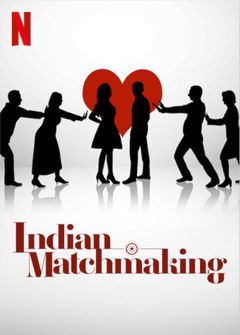 Indian Matchmaking (2020‑ )
