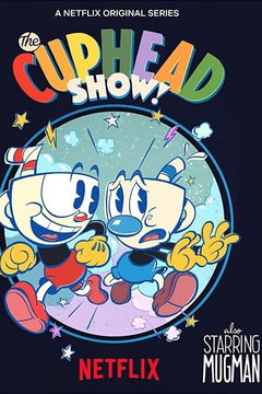 The Cuphead Show! (2022)
