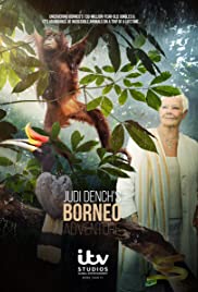 Judi Dench's Wild Borneo Adventure (2019)