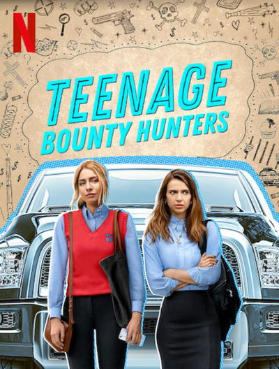 Teenage Bounty Hunters