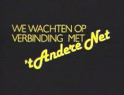 Het andere net (1984‑1985)