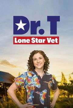 Dr. T, Lone Star Vet (2019&#8209;&nbsp;)
