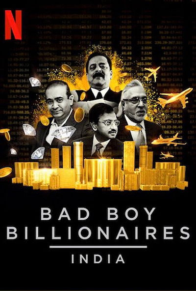Bad Boy Billionaires: India