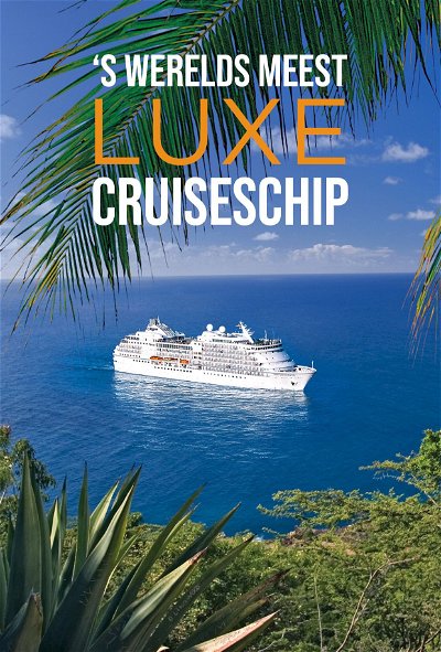 |NL| s Werelds Meest Luxe Cruiseschip