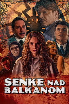 Shadows over Balkans (2017&#8209;2020)