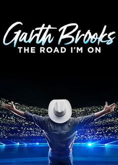 Garth Brooks: The Road I'm On (2019)