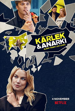 Kärlek & Anarki (2020&#8209;2022)