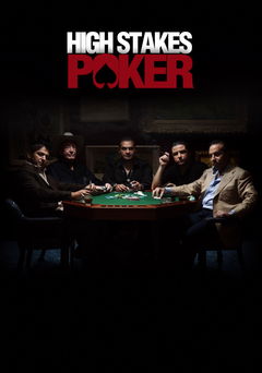 High Stakes Poker (2006‑ )