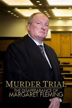Inside the Murder Trial: The Disappearance of Margaret Fleming (2020&#8209;&nbsp;)
