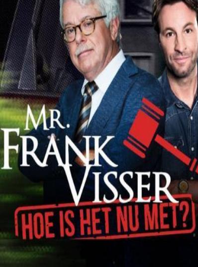 Mr. Frank Visser: hoe is het nu met?