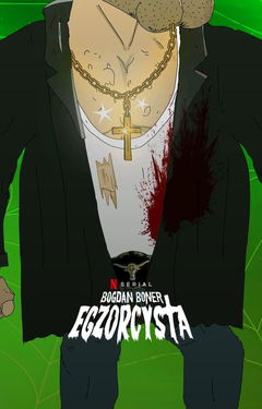 Bogdan Boner: Egzorcysta (2020&#8209;&nbsp;)