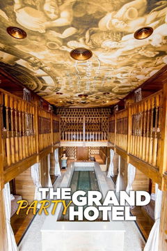 The Grand Party Hotel (2020)