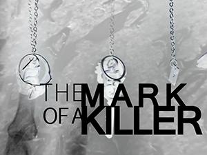 The Mark of a Killer