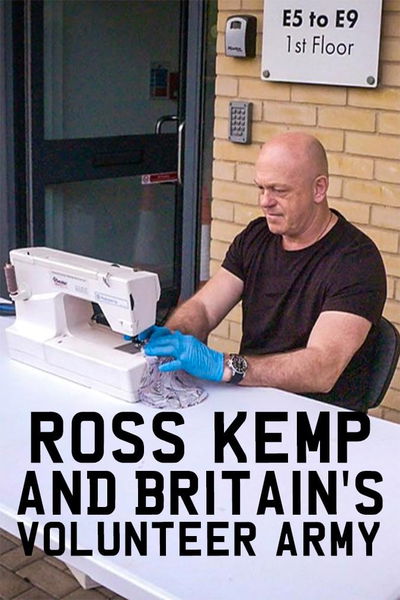 Ross Kemp: Britain's Volunteer Army