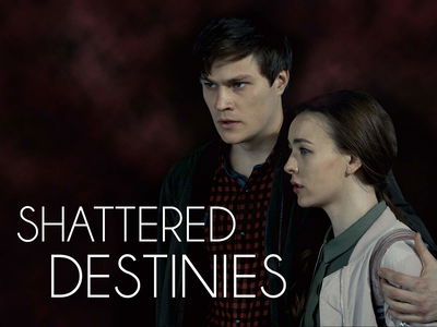 Shattered Destinies